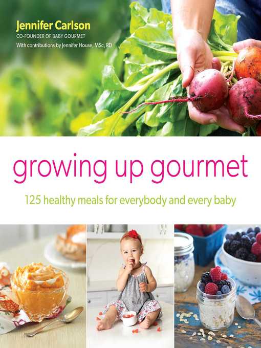 Title details for Growing Up Gourmet by Jennifer Carlson - Wait list